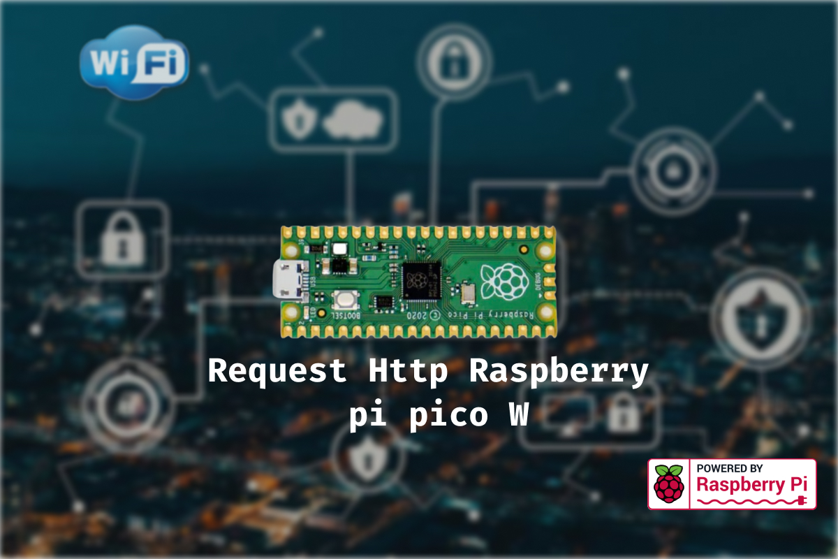 Realizando una petición HTTPS con Raspberry Pi Pico W
